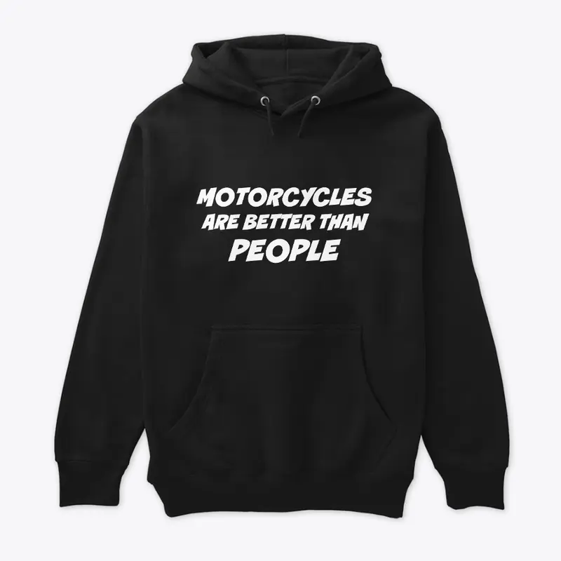Motorcycles are Better Than People