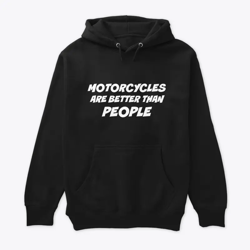 Motorcycles are Better Than People